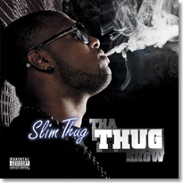 Tha Thug Show