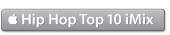hip hop top 10 imix